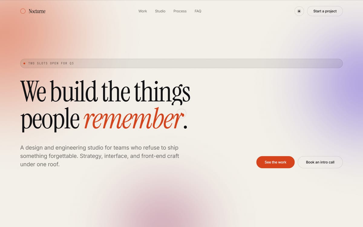 The Nocturne homepage: a soft peach and lilac gradient behind large serif type reading We build the things people remember, the last word in orange italic
